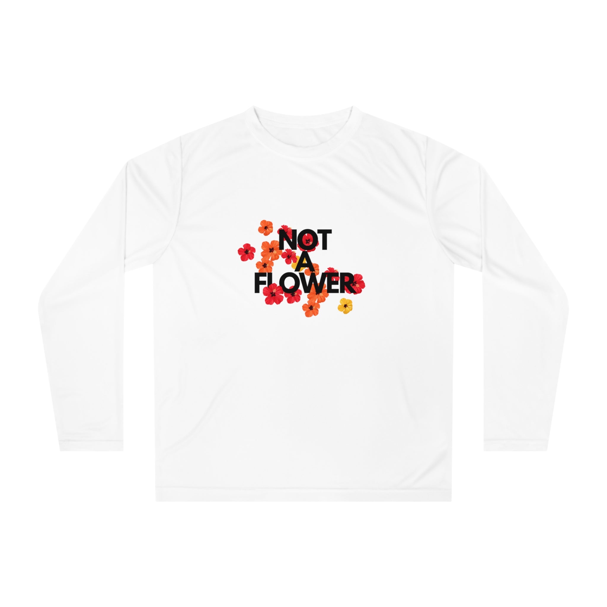 NOT A FLOWER PREMIUM TEE